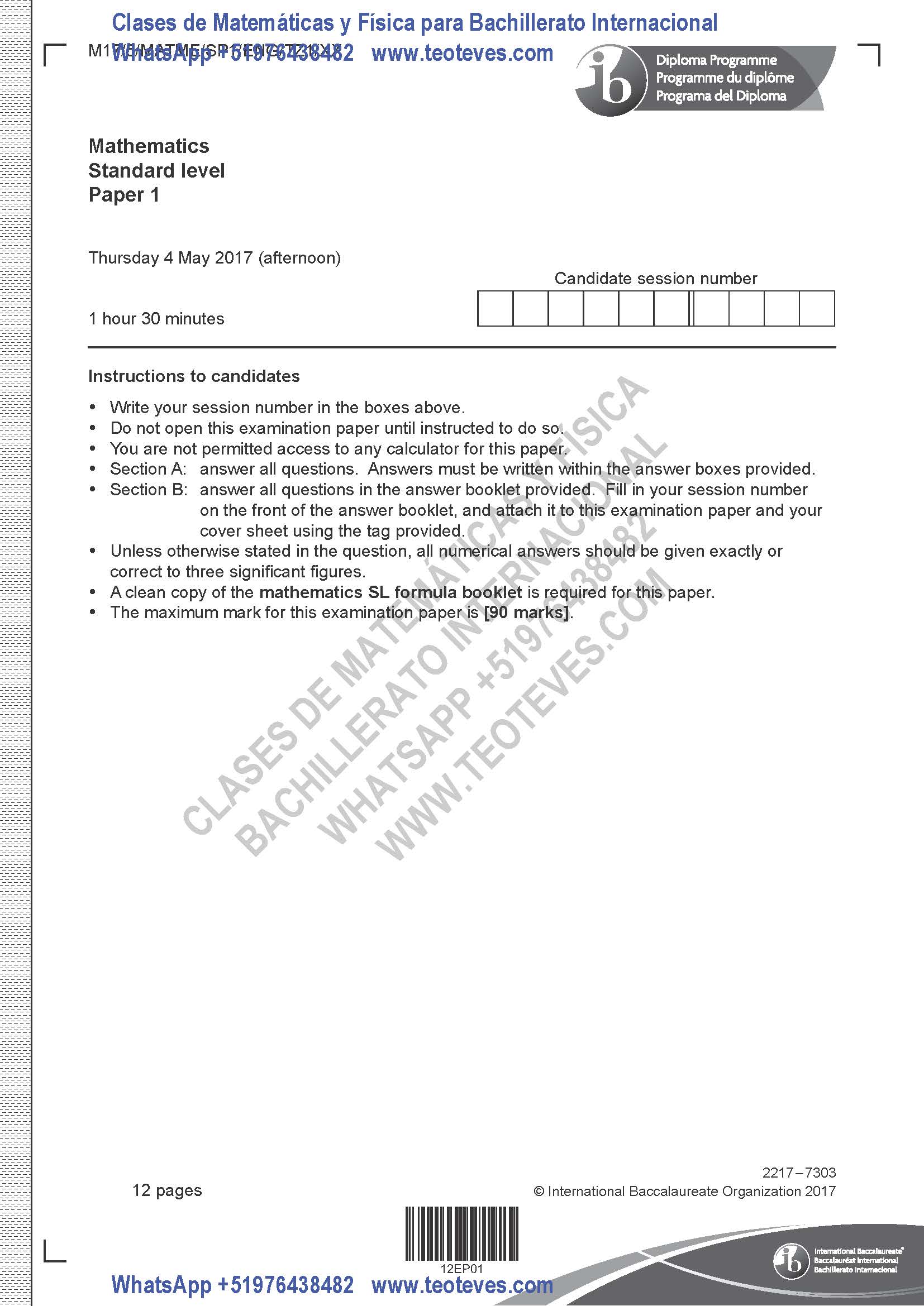 Examen Matemáticas Nivel Medio Prueba 1 TZ1 Mayo 2017 Página 1. Clases particulares de Matemáticas y Física Bachillerato Internacional.