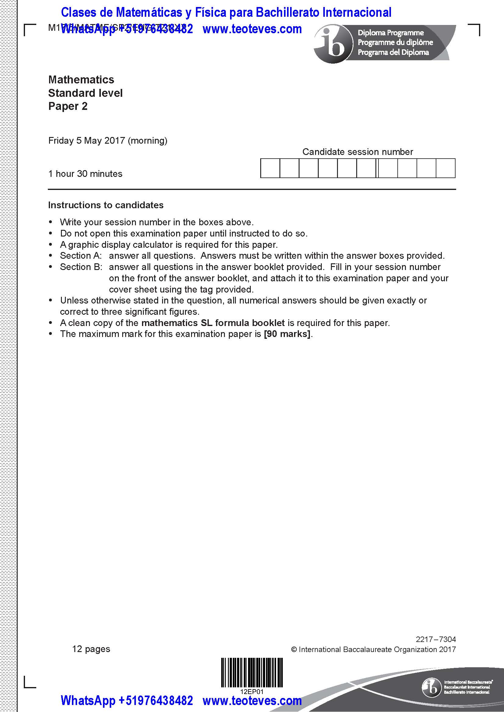 Examen Matemáticas Nivel Medio Prueba 2 TZ1 Mayo 2017 Página 1. Clases particulares de Matemáticas y Física Bachillerato Internacional.